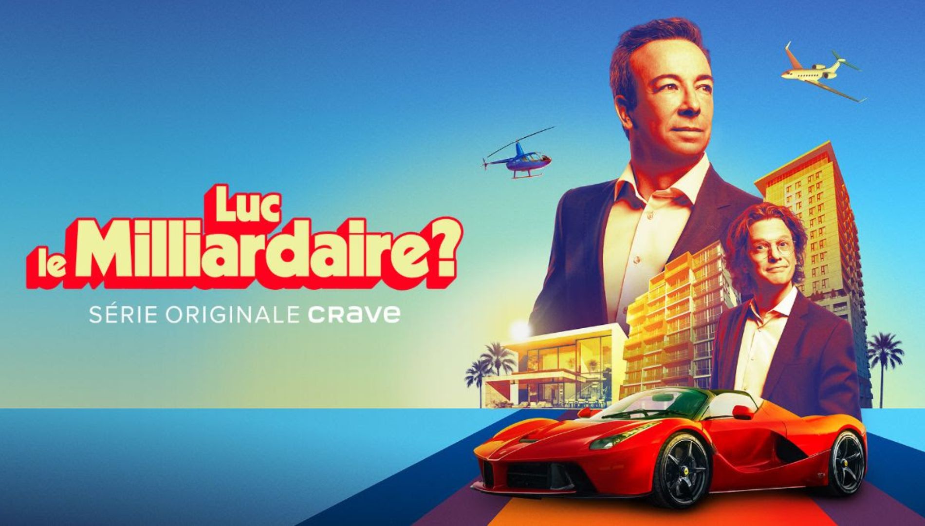Luc le milliardaire?
