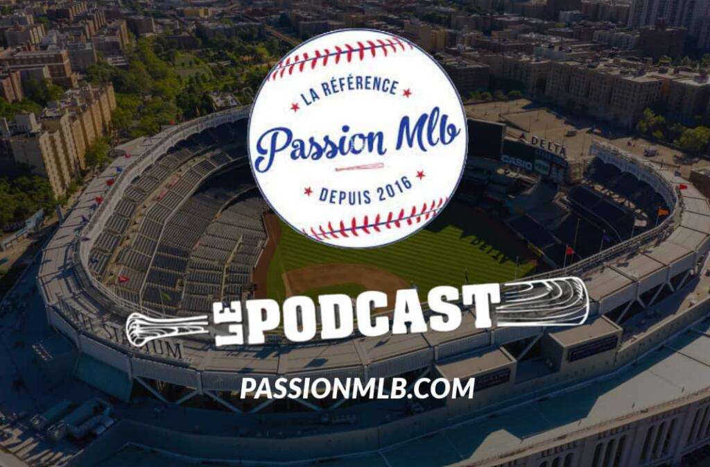 Passion MLB – The Podcast, Episode 84