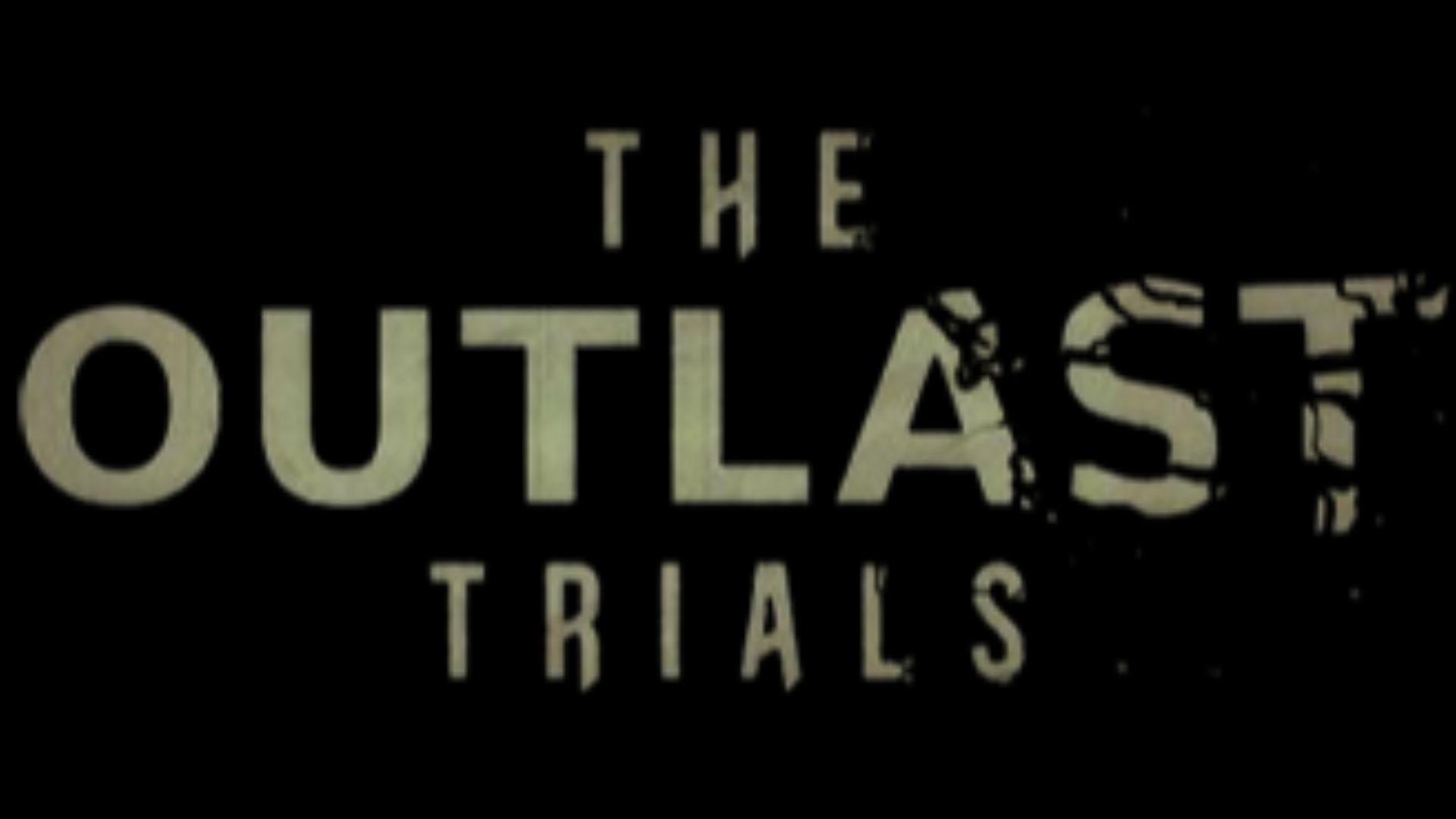 5. Outlast