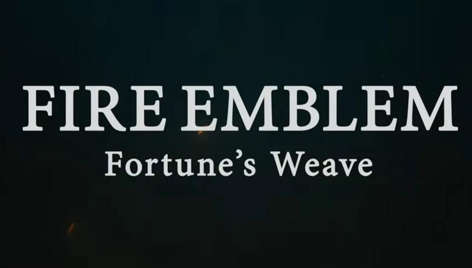 Fire Emblem: Fortune’s Weave