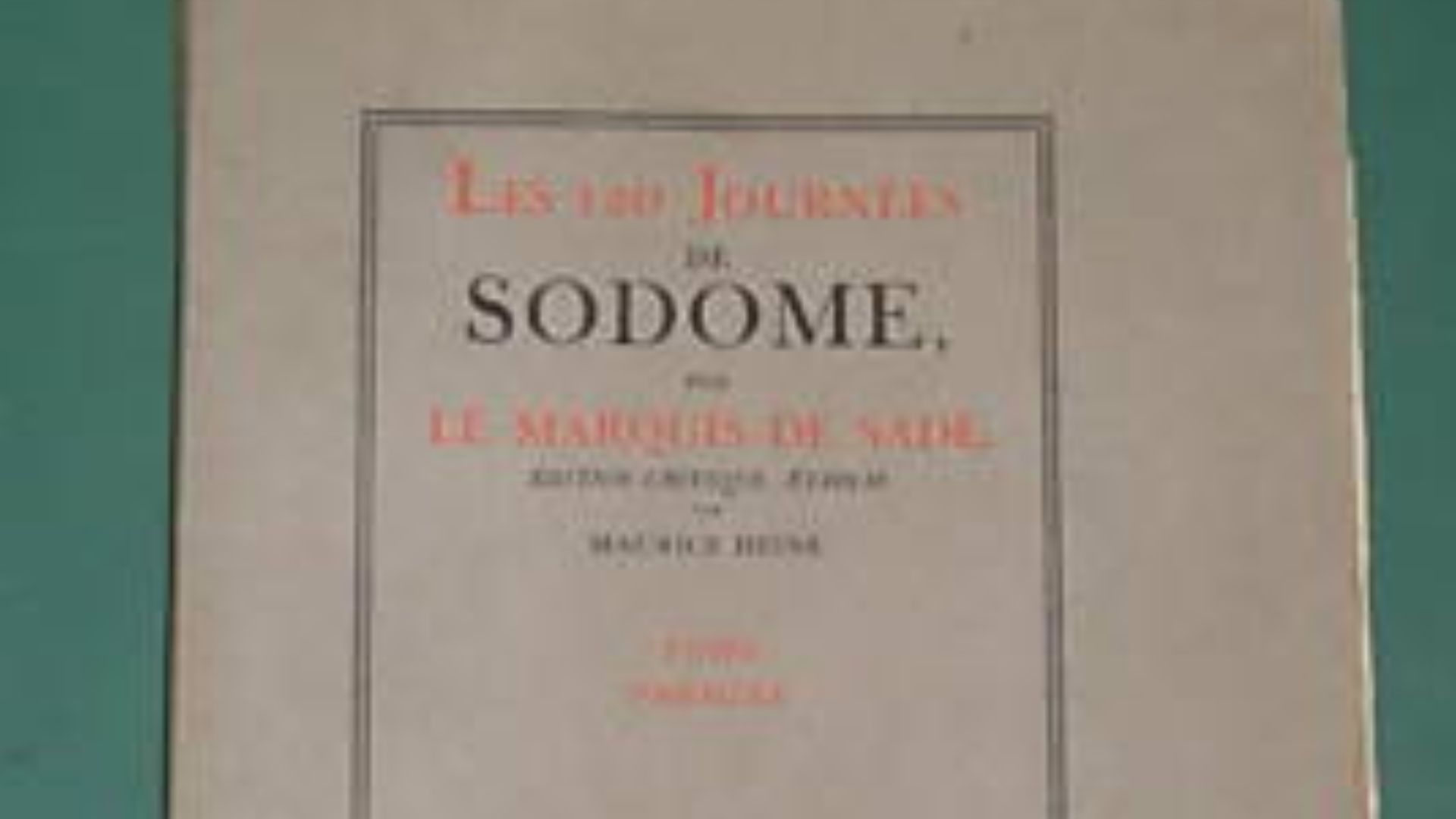 20. Le manuscrit des 120 jours de Sodome du marquis de Sade