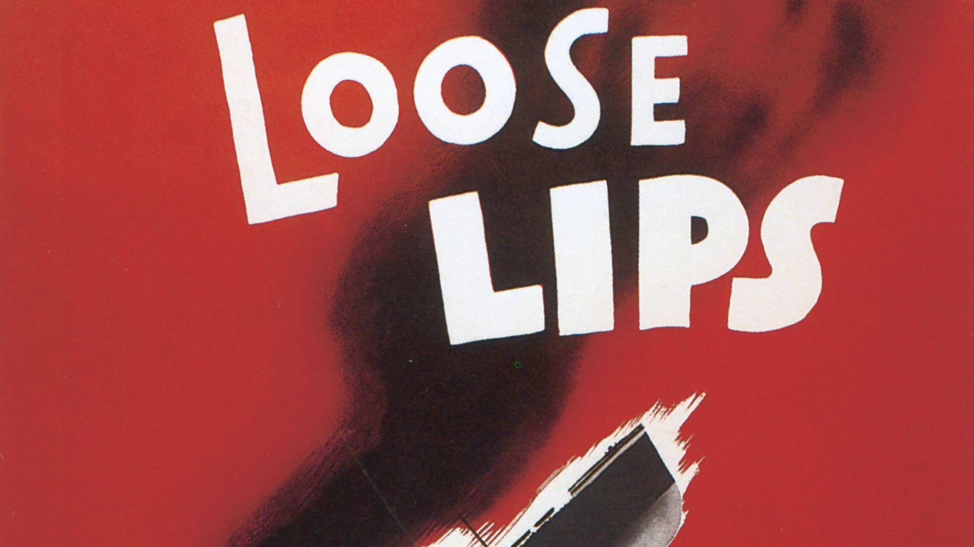 3. « Une langue bien pendue peut couler un navire » (Seconde Guerre mondiale, États-Unis)