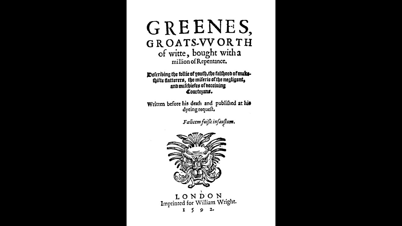 5. Shakespeare's First Critic Called Him An Upstart Crow