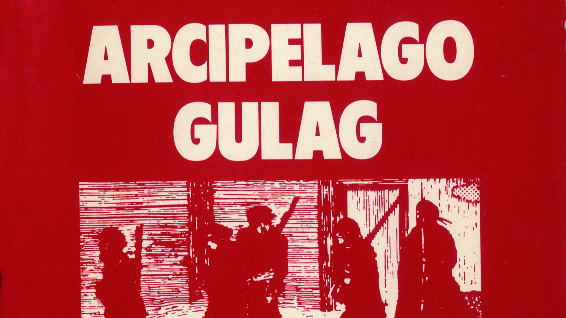 4. L'Archipel du Goulag, d'Alexandre Soljenitsyne