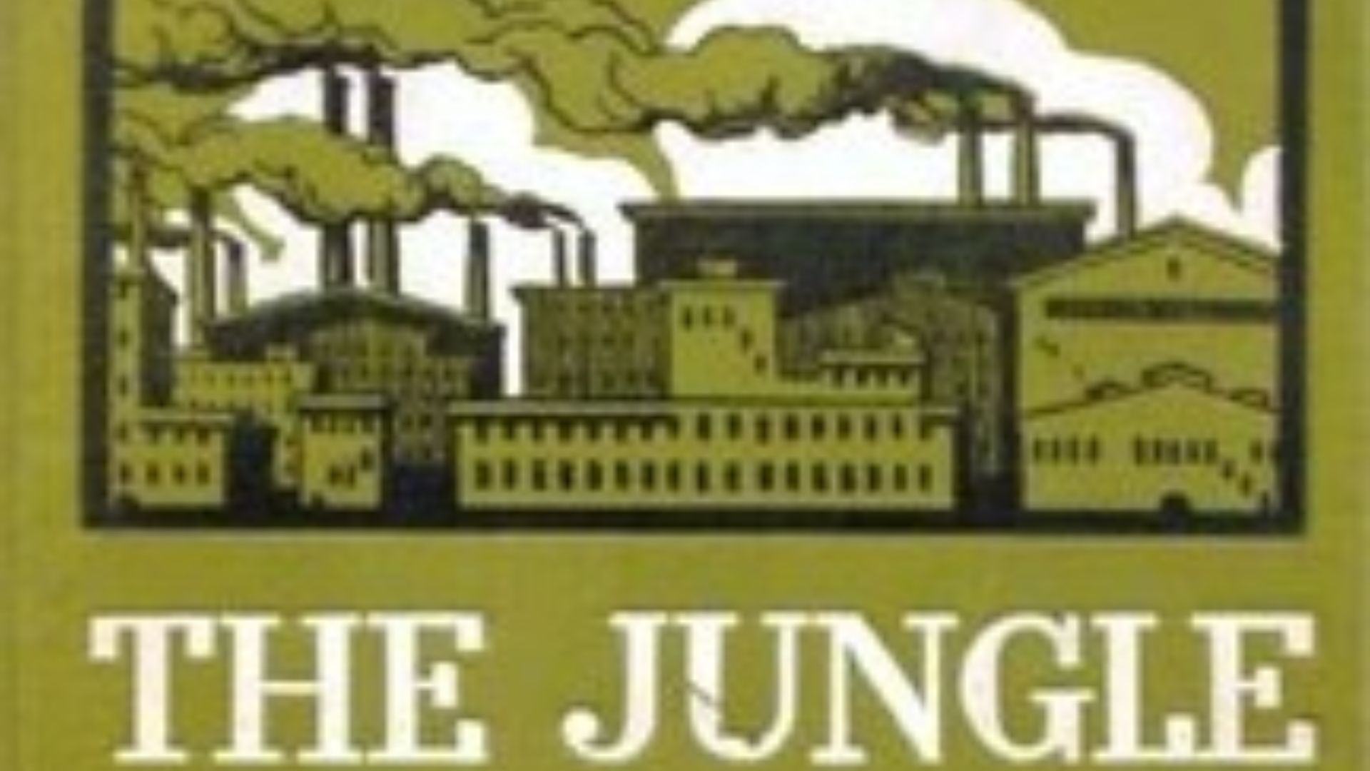 16. La Jungle, d’Upton Sinclair